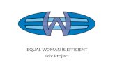 EQUAL WOMAN İS EFFICIENT LdV  Project