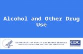 Alcohol and Other Drug Use