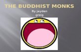 The Buddhist monks