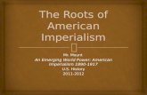 The Roots  of American Imperialism