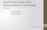 IDENTIFICATION AND MANAGEMENT ABORTION