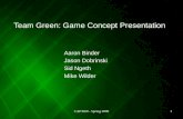 Team Green: Game Concept Presentation