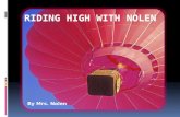 Riding High With Nolen