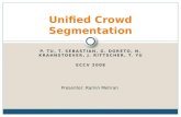 Unified Crowd Segmentation