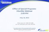 Office of Special Programs  Monthly Webinar 2:00 PM
