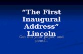 “The First Inaugural Address” Lincoln