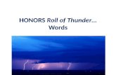 HONORS  Roll of Thunder…  Words