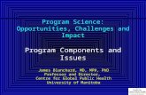 Program Science: Opportunities, Challenges and Impact Program Components and Issues