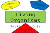 Living Organisms Review and Quiz