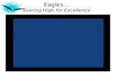 Eagles… Soaring High for Excellence