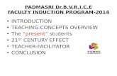 PADMASRI  Dr.B.V.R.I.C.E FACULTY INDUCTION PROGRAM-2014