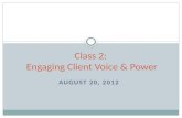 Class 2:  Engaging  Client Voice &  Power