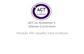 ACT on  Alzheimer’s  Disease Curriculum