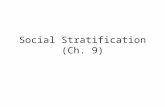 Social Stratification (Ch. 9)