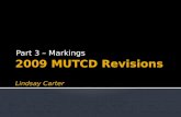 2009 MUTCD Revisions Lindsay Carter