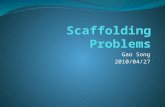 Scaffolding Problems