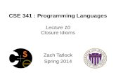 CSE 341 : Programming Languages Lecture  10 Closure Idioms