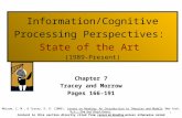 Information/Cognitive Processing Perspectives:  State of the Art  (1989-Present)