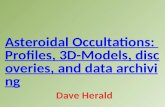 Asteroidal Occultations: Profiles, 3D-Models, discoveries, and data archiving