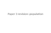 Paper 3 revision: population