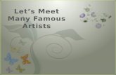 Let’s Meet Many Famous Artists