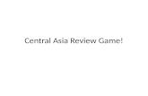 Central Asia Review Game!