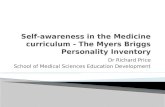 Self-awareness in the Medicine curriculum - The Myers Briggs Personality Inventory