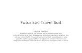 Futuristic Travel Suit