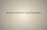 Ancient China’s Contributions