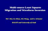 Wei  Dai,  Ge  Zhan,  Xin  Wang,  and G. Schuster KAUST and University of Utah
