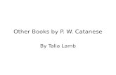Other Books by P. W. Catanese