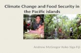 Climate  Change and Food  Security in the Pacific islands