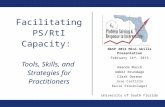 Facilitating PS/ RtI  Capacity:  Tools , Skills, and  Strategies for Practitioners