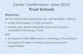 Clerks’ Conference- June 2010 Trust Schools