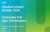 StadiumVision Mobile SDK Overview For  App Developers