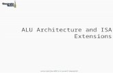 ALU Architecture and ISA Extensions