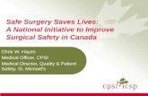 Safe Surgery Saves Lives: A National Initiative to Improve Surgical Safety in Canada