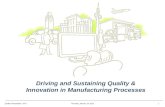 Driving and Sustaining Quality & Innovation in Manufacturing Processes