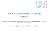 MOOCs:  new wine in an old bottle?