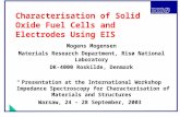 Characterisation of Solid Oxide Fuel Cells and Electrodes Using EIS