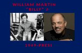 WILLIAM MARTIN JOEL  “BILLY” JOEL