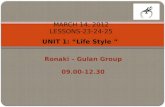 MARCH 14, 2012 LESSONS -23-24-25 UNIT 1:  â€œ Life Style  â€‌