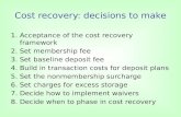 Cost recovery: decisions to make
