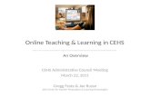 Online Teaching & Learning in CEHS  An Overview