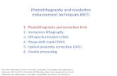 Photolithography and resolution enhancement techniques (RET)