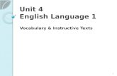 Unit  4 English Language 1