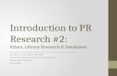 Introduction to PR Research #2:  Ethics, Library Research & Databases