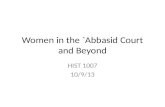 Women in the `Abbasid Court and Beyond