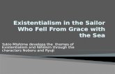 Existentialism in the Sailor Who Fell From Grace with the Sea