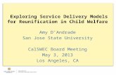 Exploring Service Delivery Models  for Reunification in Child Welfare